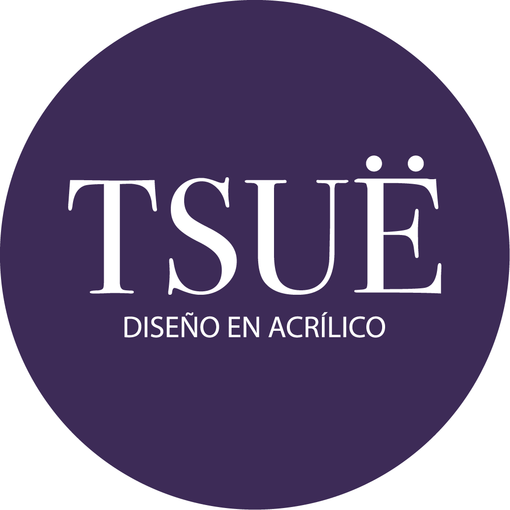 TSUË - Diseño en Acrílico 